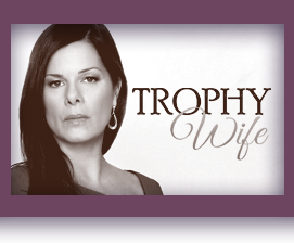 Trophy Wife